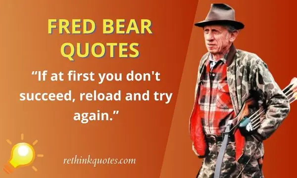 Fred Bear Quotes