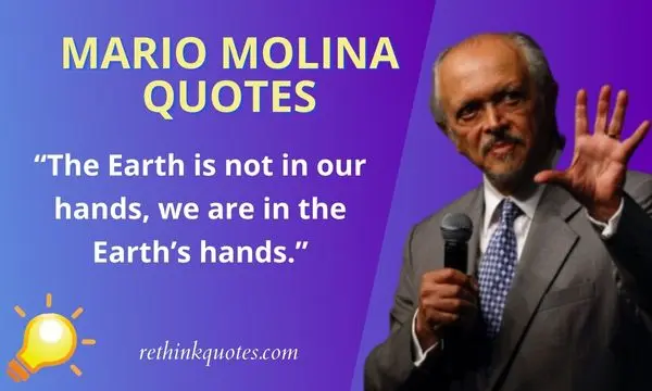 Mario Molina Quotes