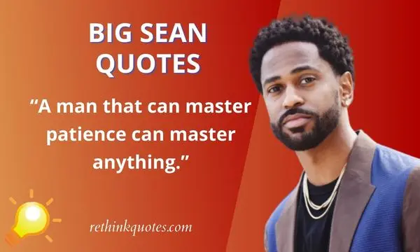 Big Sean Quotes