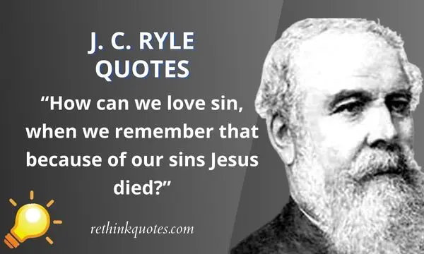 JC Ryle Quotes
