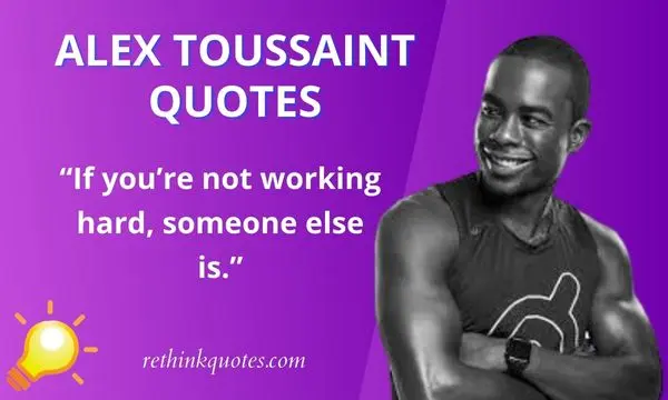 Alex Toussaint Quotes